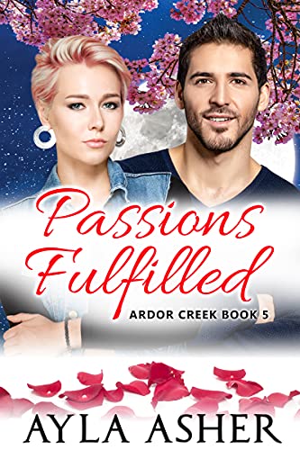 Passions Fulfilled – Ayla Asher
