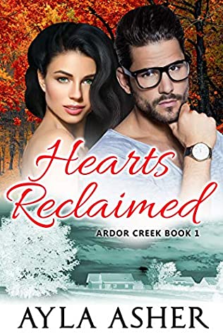 Hearts Reclaimed – Ayla Asher
