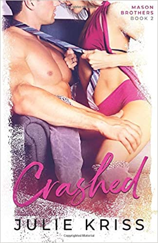Crashed – Julie Kriss