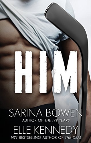 HIM – Sarina Bowen, Elle Kennedy