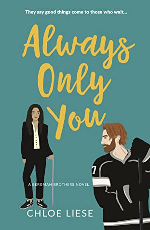 Always Only You – Chloe Liese