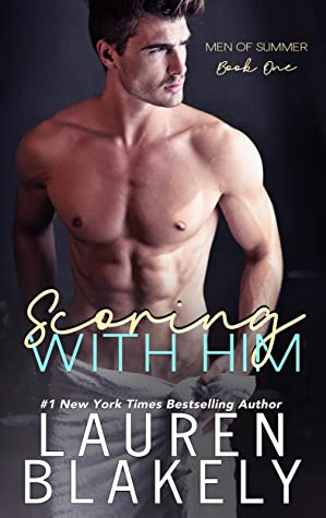 Cover of Scoring With Him – Lauren Blakely