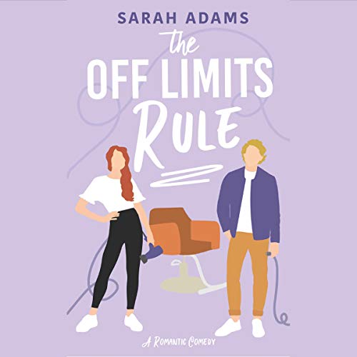 Cover of The Off Limits Rule – Sarah Adams