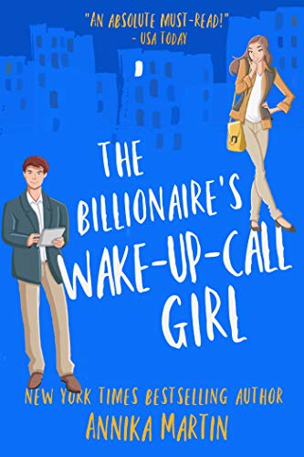 Cover of The Billionaire’s Wake-up-call Girl – Annika Martin