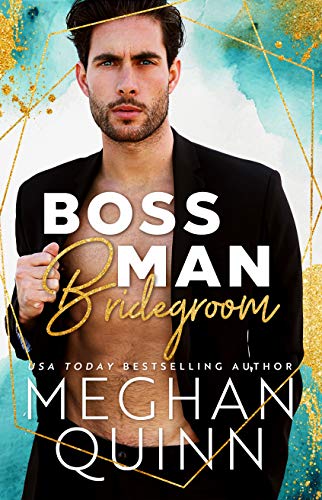 Cover of Boss Man Bridegroom by Meghan Quinn