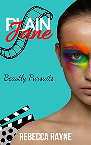 Plain Jane: Beastly Pursuits – Rebecca Rayne
