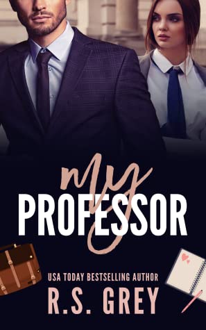 Cover of My Professor – R.S. Grey