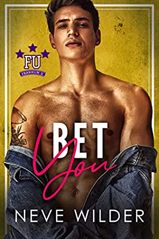 Cover of Bet You – Neve Wilder